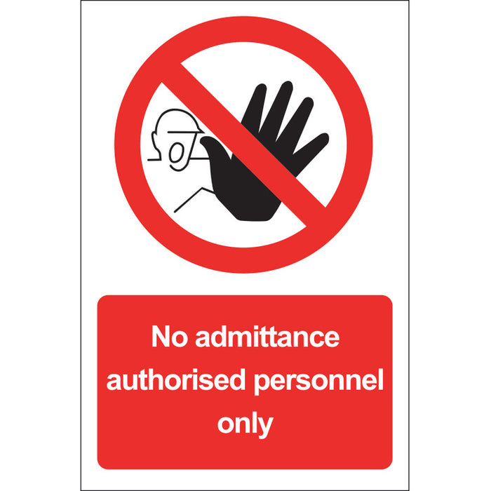 No Admittance Authorised Personnel Only Sign, Rigid 20x30cm